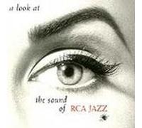 Various Artists - Look at the Sound of Rca Jazz