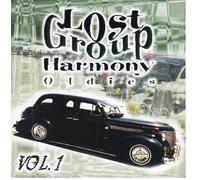 Various Artists - Lost Group Harmony Oldies 1 / Various