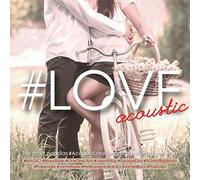 Various Artists - #Love : Acoustic (2CD Digipak)