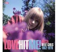 Varios - Love Hit Me! Decca Beat Girls 1962-1970