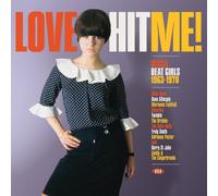 Varios Artistas – Love Hit Me: Decca Beat Girls 1963-1970 – Vinilo 12" – Ace