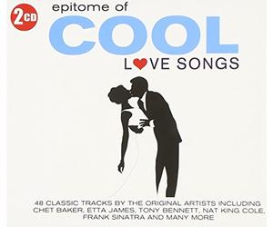 Various Artists - Love Songs: Epitome Of Cool