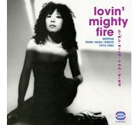 Varios Artistas – Lovin' Mighty Fire: Nippon Funk, Soul, Disco 1973-1983 – CD
