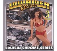 Various Artists Lowrider Oldies Chrome 3 (CD) (Importación USA)