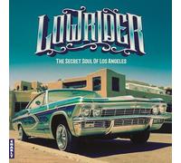 Various Artists - Lowrider - Secret Soul of Los Angeles