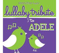 Various Artists - Lullaby Tribute to Adele