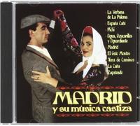 Various Artists - Madrid Y Su Musica Castiza