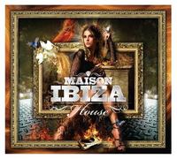 Various Artists - Maison Ibiza House