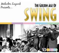 Various Artists - Malcolm Laycock Presents The Golden Age of Swing