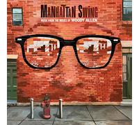 Various Artists Manhattan Swing: Music from the Movies of Woody Allen (Vinyl)