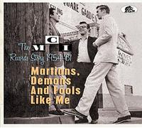 Various Artists - Martians, Demons And Fools Like Me - The MCI Records Story 1954-61