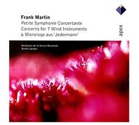 Various Artists - Martin : Petite symphonie concertante, 6 Monologues & Concerto for 7 Wind Instruments - Apex