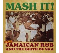 Various Artists - Mash It! (More Jamaican R&B & Ska)