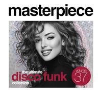 Various Artists - MASTERPIECE “The Ultimate Disco Funk” COLLECTION Vol. 37