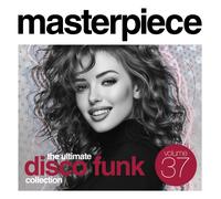 Various Artists - MASTERPIECE “The Ultimate Disco Funk” COLLECTION Vol. 37