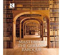 Various Artists - Masters of the German Baroque