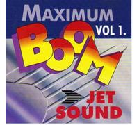 Various Artists - Maximum Boom Vol.1 Jet Sound