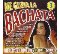 Various Artists - Me Gusta La Bachata 3