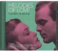Various Artists - Melodies of Love: Best of 50's Pop