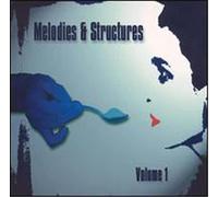 Various Artists - Melodies & Structures 1 / Various