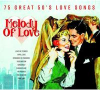 Various Artists - Melody of Love: Great 50's Love Songs