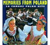 Various Artists - Memories From Poland: Famous Polka Hits