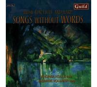 Various Artists - Mendelssohn, Wolfgang Amadeus Mozart, Tchaikovsky: Songs Without Words