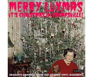 Various Artists - Merry Luxmas ~ It's Christmas In Crampsville: Season's Gratings From The Cramps' Basement