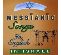 Various Artists - Messianic Songs In English In Israel