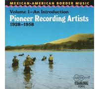 Various Artists - Mexican-American Border Music Vol. I - An Introduction