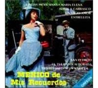 Various Artists - Mexico De Mis Recuerdos Vol 1