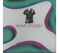 Various Artists - Miami Cruisin'