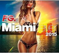 Various Artists - Miami Fever 2015