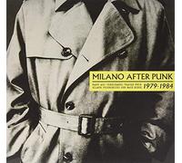 Various Artists - Milano After Punk: Rare And Unreleased Tracks From Milan's Underground New Wave Scene 1979-1984 (+cd) [Vinilo]