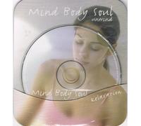 Various Artists - Mind Body Soul Unwind Relaxation
