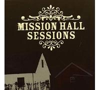 Various Artists - Mission Hall Sessions