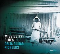 Various Artists - Mississipi Blues:Delta Gu