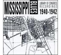 Various Artists - Mississippi Blues: 1940-42