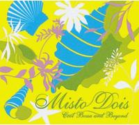Various Artists - Misto:Doice-Cool Bossa & Beyon