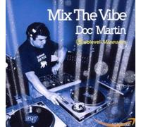 Various Artists - Mix the Vibe: Doc Martin