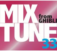 Various Artists - MIXTUNE33 FROM GHIBLI