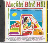 VARIOUS ARTISTS - Mockin' Bird Hill (And Other Songs Known From The TV Commercials)