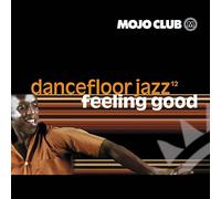 Various Artists - Mojo Club 12-Feeling Goo