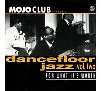 Various Artists - Mojo Club 2-for What It's