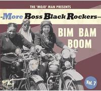 Varios artistas – More Boss Black Rockers Vol.7: Bim Bam Boom – Vinilo (Importación USA)