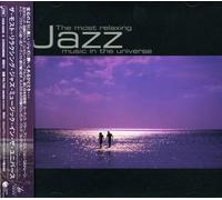 Various Artists - Most Relaxing Jazz Music in the Universe / Various