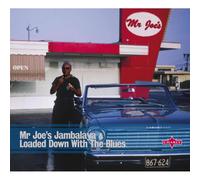 Mr Joe's Jambalaya / Loaded Down With The Blues