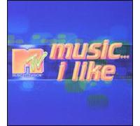 Various Artists - MTV Music I Like