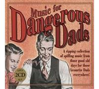 Various Artists - Music For Dangerous Dads
