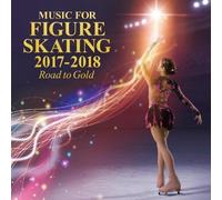 Various Artists - Music For Figure Skating 2017-2018 / Various
